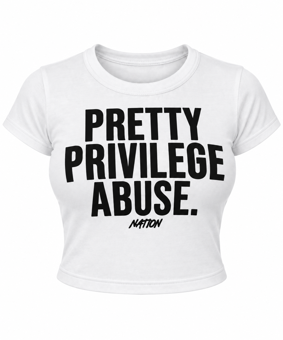Pretty Privilege Abuse Baby Tee - White